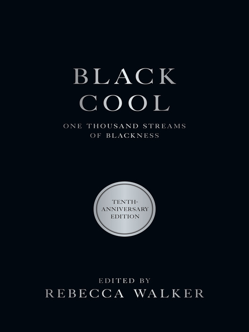 Title details for Black Cool by Rebecca Walker - Available